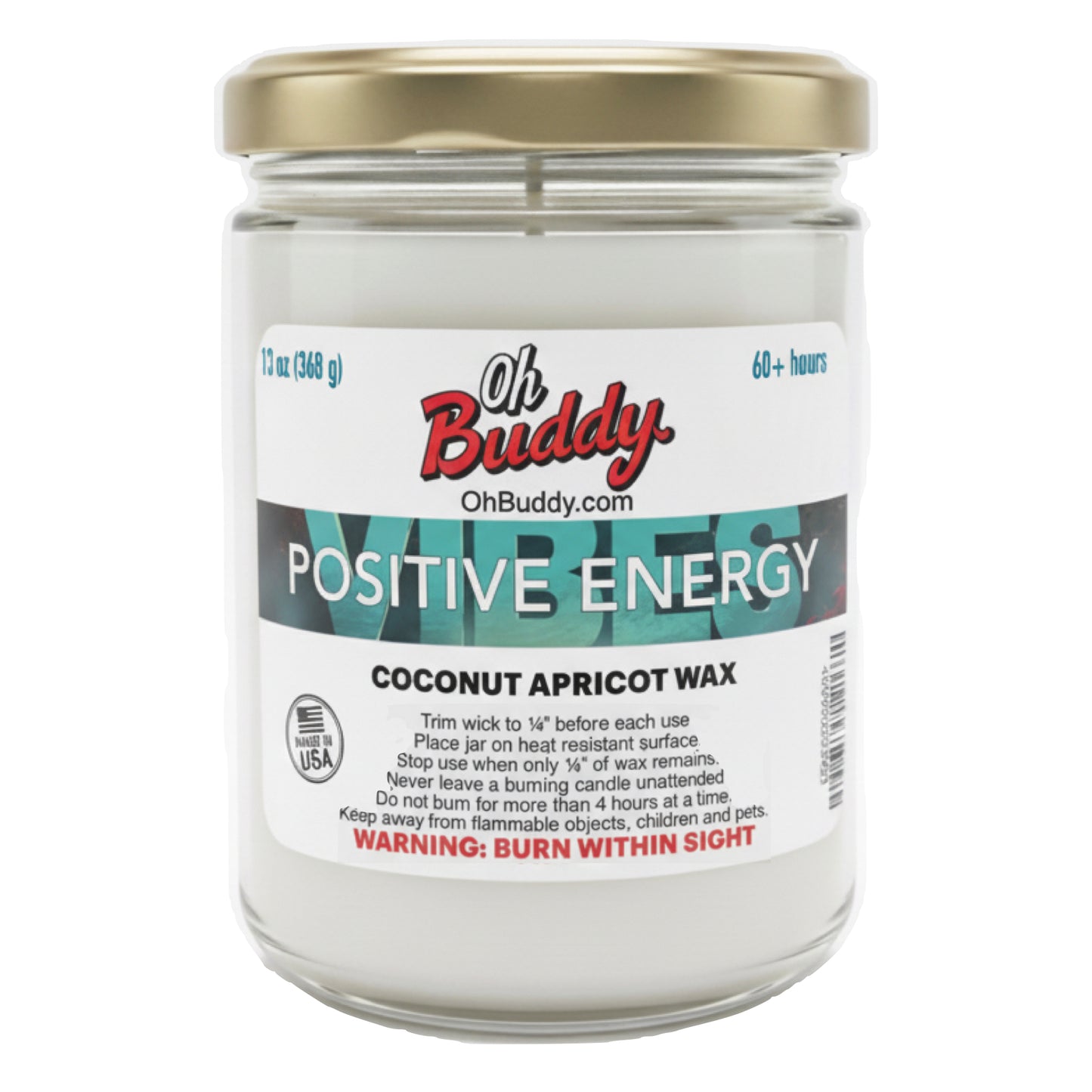 Candle jar labeled 'Oh Buddy Positive Energy' with a gold lid on a white background