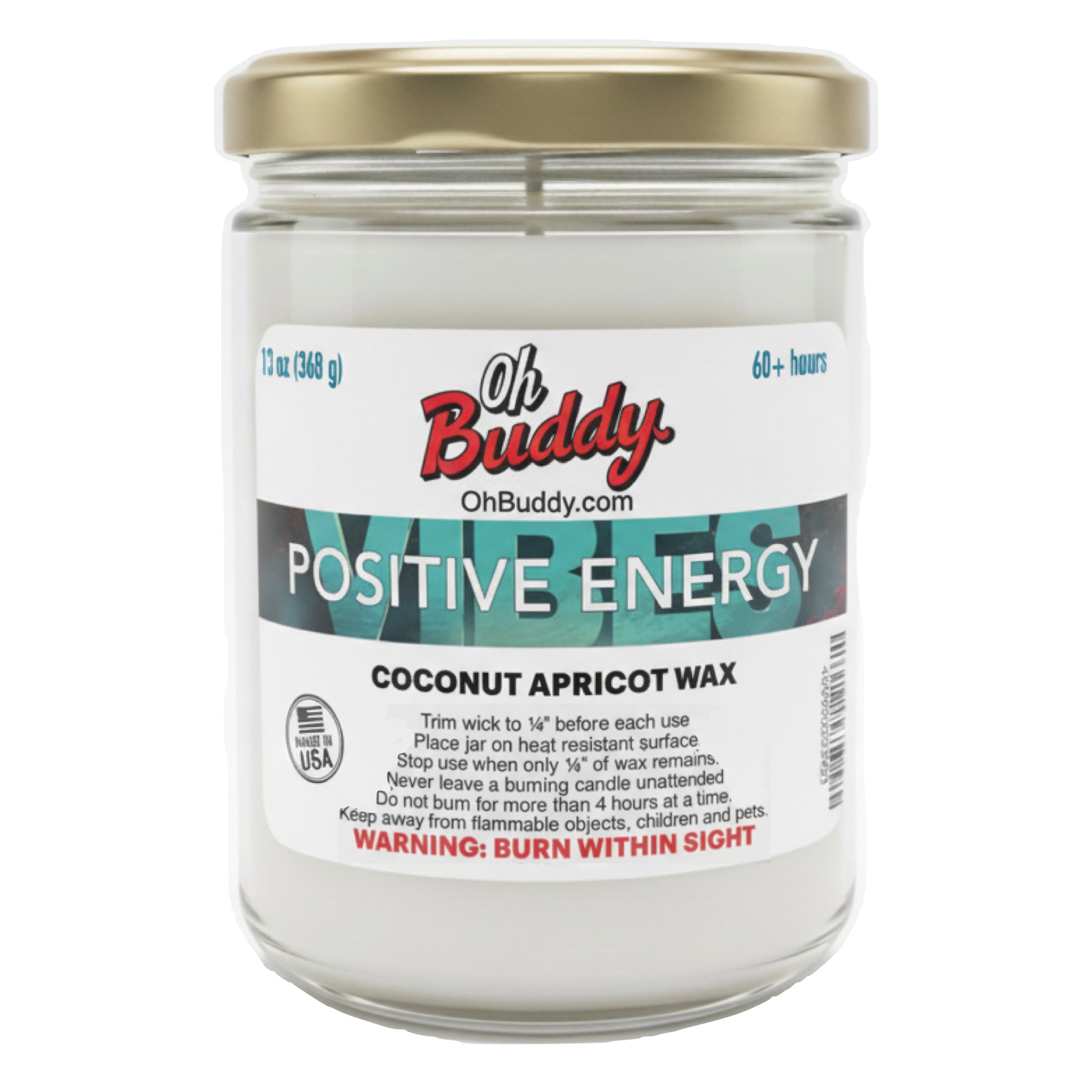 Candle jar labeled 'Oh Buddy Positive Energy' with a gold lid on a white background