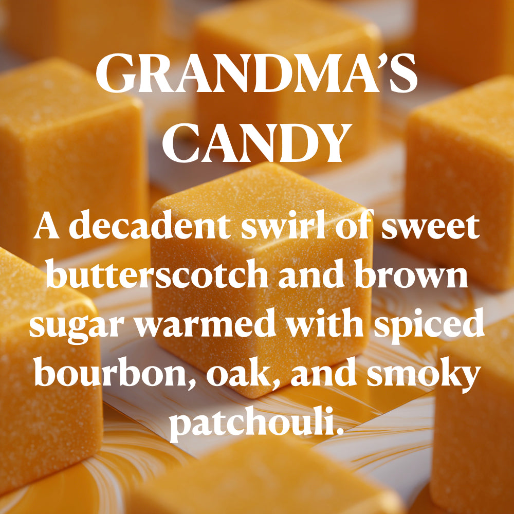 GRANDMA'S
CANDY
A decadent swirl of sweet butterscotch and brown sugar warmed with spiced bourbon, oak, and smoky patchouli.